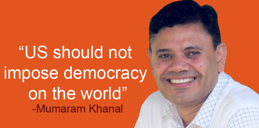 US should not impose democracy on the world