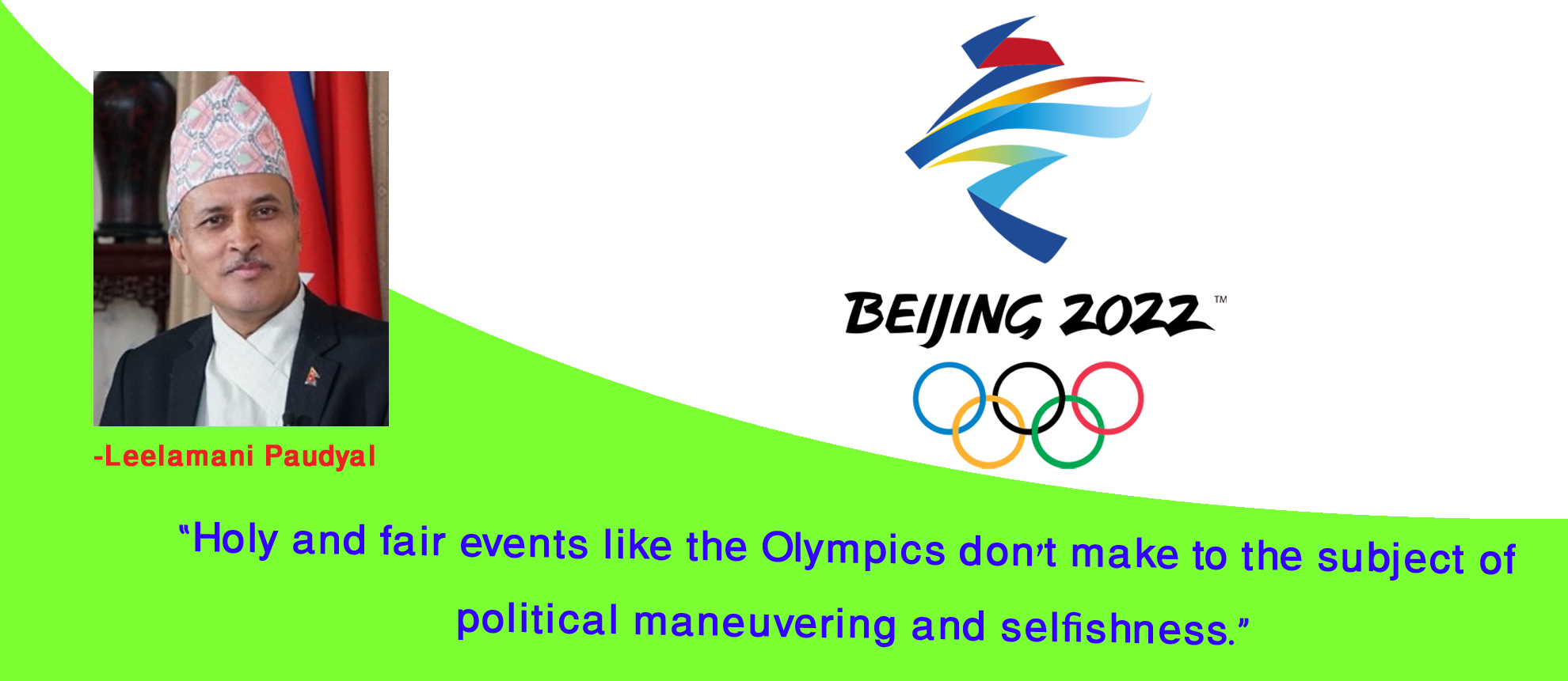 “Holy and fair events like the Olympics don’t make to the subject of political maneuvering and selfishness”